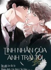 TÌNH NHÂN CỦA ANH TRAI TÔI