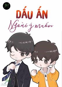 Dấu ấn ngoài ý muốn