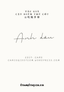 Anh Dâu – Cật Điểm Thủ Cốt