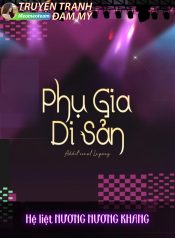 Phụ Gia Di Sản