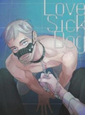 LOVE SICK DOG